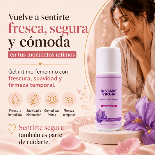Instant Virgin - Siéntete Segura en tus Momentos Íntimos
